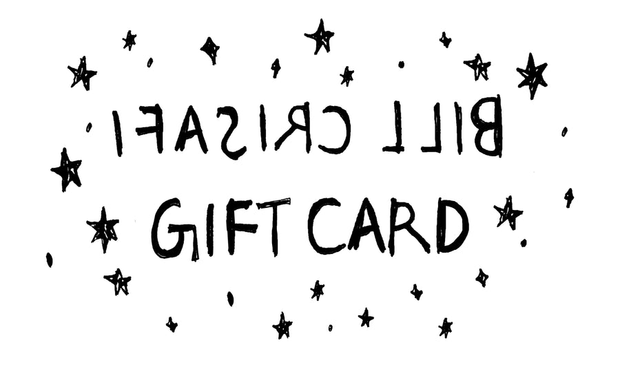 Bill Crisafi Gift Card