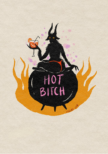 Hot Bitch Fine Art Print