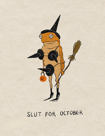 Slut for October Fine Art Print